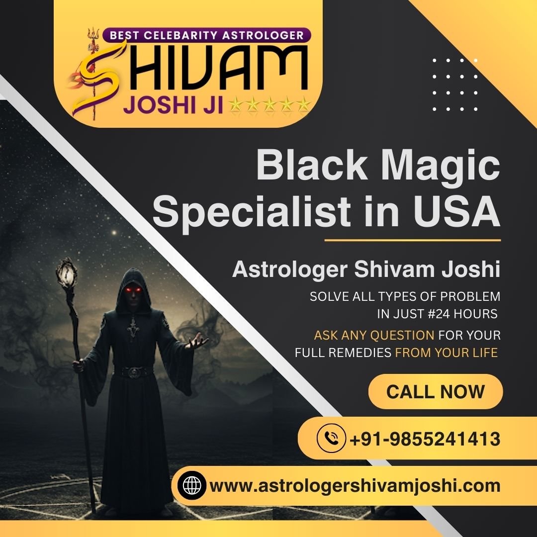 Top Black Magic Specialist in USA – How to Find the Best?